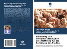 Ernährung von einheimischen Küken , eine Hoffnung für die Sanierung des Sektors kitap kapağı