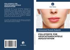 FÜLLSTOFFE FÜR GESICHTSWEICHTEILE AUGUSTATION kitap kapağı