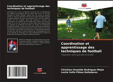 Capa do livro de Coordination et apprentissage des techniques de football 