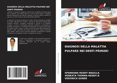 Bookcover of DIAGNOSI DELLA MALATTIA PULPARE NEI DENTI PRIMARI