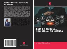 Capa do livro de GUIA DO TRIBUNAL INDUSTRIAL DO UGANDA 