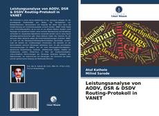Buchcover von Leistungsanalyse von AODV, DSR & DSDV Routing-Protokoll in VANET