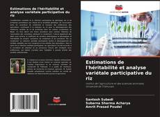 Bookcover of Estimations de l'héritabilité et analyse variétale participative du riz
