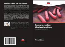 Bookcover of Immunocapteur électrochimique