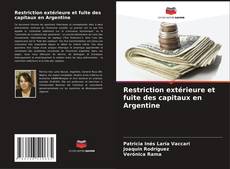 Buchcover von Restriction extérieure et fuite des capitaux en Argentine