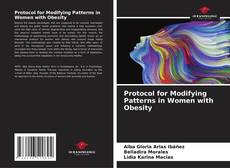 Protocol for Modifying Patterns in Women with Obesity kitap kapağı