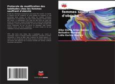 Bookcover of Protocole de modification des habitudes chez les femmes souffrant d'obésité