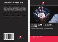 Borítókép a  Saúde pública e controlo social - hoz