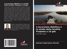 L'escursione didattica e lo studio della località. Proposta a 10 gdo的封面