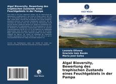 Capa do livro de Algal Bioversity, Bewertung des trophischen Zustands eines Feuchtgebiets in der Pampa 