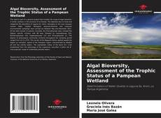 Capa do livro de Algal Bioversity, Assessment of the Trophic Status of a Pampean Wetland 