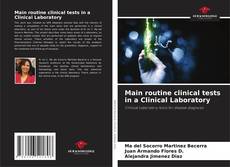 Copertina di Main routine clinical tests in a Clinical Laboratory