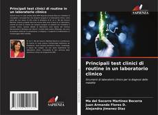 Capa do livro de Principali test clinici di routine in un laboratorio clinico 