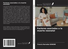 Bookcover of Factores asociados a la muerte neonatal