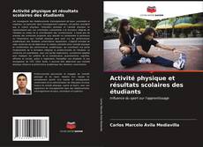 Buchcover von Activité physique et résultats scolaires des étudiants