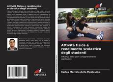 Capa do livro de Attività fisica e rendimento scolastico degli studenti 