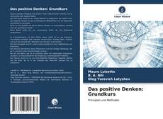 Das positive Denken: Grundkurs kitap kapağı