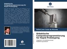 Couverture de Didaktische Computerprogrammierung für Rapid Prototyping