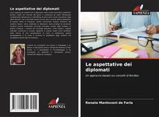 Le aspettative dei diplomati的封面