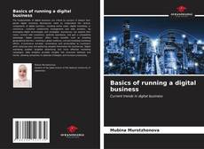 Bookcover of Basics of running a digital business