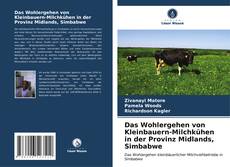 Portada del libro de Das Wohlergehen von Kleinbauern-Milchkühen in der Provinz Midlands, Simbabwe