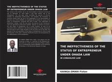 Couverture de THE INEFFECTIVENESS OF THE STATUS OF ENTREPRENEUR UNDER OHADA LAW