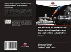 Capa do livro de Optimisation du processus de brunissage des rouleaux pour les applications industrielles 