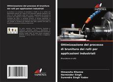 Capa do livro de Ottimizzazione del processo di brunitura dei rulli per applicazioni industriali 