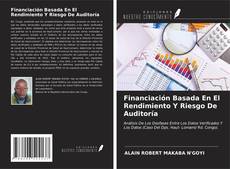 Buchcover von Financiación Basada En El Rendimiento Y Riesgo De Auditoría