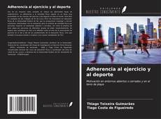 Capa do livro de Adherencia al ejercicio y al deporte 