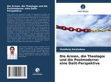 Capa do livro de Die Armen, die Theologie und die Postmoderne: eine Dalit-Perspektive 