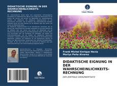 Buchcover von DIDAKTISCHE EIGNUNG IN DER WAHRSCHEINLICHKEITS-RECHNUNG
