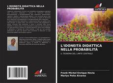 Bookcover of L'IDONEITÀ DIDATTICA NELLA PROBABILITÀ