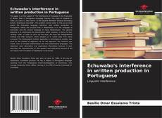 Echuwabo's interference in written production in Portuguese kitap kapağı