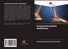 Buchcover von Ostéoarthropathie diabétique