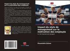 Copertina di Impact du style de management sur la motivation des employés