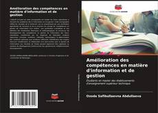 Buchcover von Amélioration des compétences en matière d'information et de gestion
