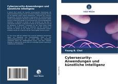 Capa do livro de Cybersecurity-Anwendungen und künstliche Intelligenz 