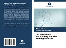 Capa do livro de Der Nutzen der Evaluierung für alle Bildungsakteure 