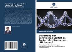 Bewertung der genetischen Vielfalt bei Zuckerrohr (Saccharum officinarum) kitap kapağı