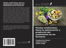 Copertina di Plantas medicinales: Hacia la optimización y predicción del rendimiento de los fármacos