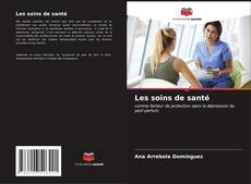 Bookcover of Les soins de santé