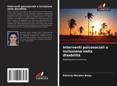 Portada del libro de Interventi psicosociali e inclusione nella disabilità
