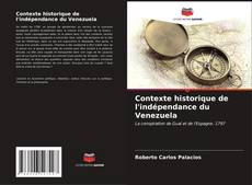 Portada del libro de Contexte historique de l'indépendance du Venezuela
