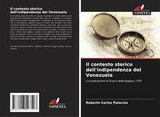 Buchcover von Il contesto storico dell'indipendenza del Venezuela