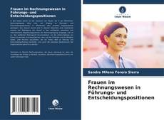 Bookcover of Frauen im Rechnungswesen in Führungs- und Entscheidungspositionen