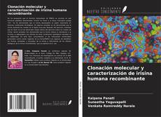 Buchcover von Clonación molecular y caracterización de irisina humana recombinante