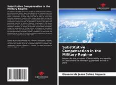 Buchcover von Substitutive Compensation in the Military Regime