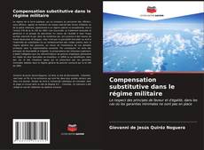 Capa do livro de Compensation substitutive dans le régime militaire 
