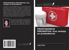 Buchcover von PROSTODONCIA PREVENTIVA: Una ventaja en prostodoncia